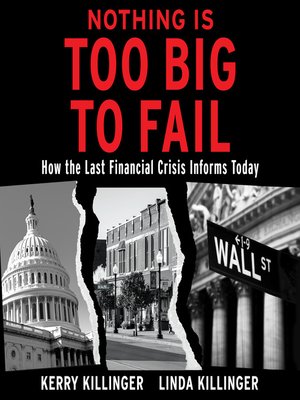 cover image of Nothing is Too Big to Fail